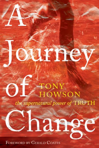 A journey of change - The supernatural power of truth