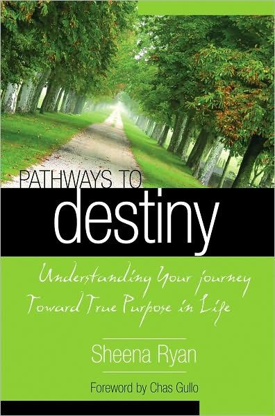 Pathways to destiny - Understanding your journey towards true purpose in life
