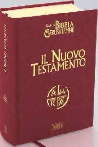 Il Nuovo Testamento - Dalla Bibbia di Gerusalemme Rilegato