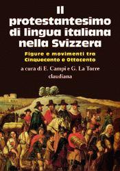 Il protestantesimo di lingua italiana nella Svizzera