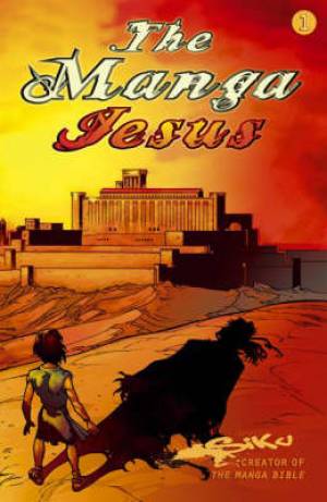 The Manga Jesus - Book 1