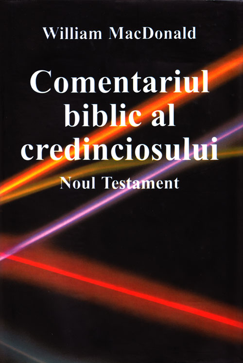 Comentariul biblic al credinciosului Noul Testament - Commentario del discepolo in lingua Rumena Nuovo Testamento