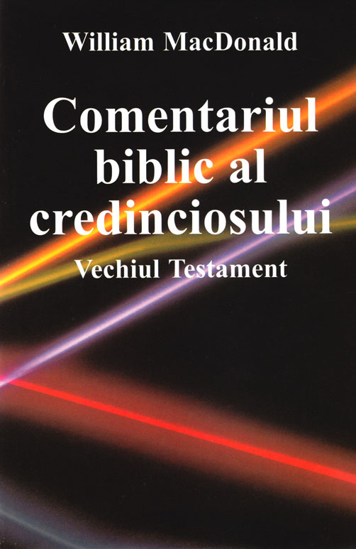 Comentariul biblic al credinciosului Vechiul Testament - Commentario del discepolo in lingua Rumena Antico Testamento
