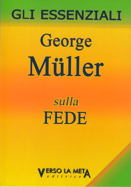 George Müller sulla fede