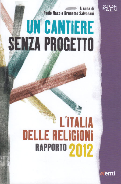 Un cantiere senza progetto - L'italia delle regioni raèporto 2012