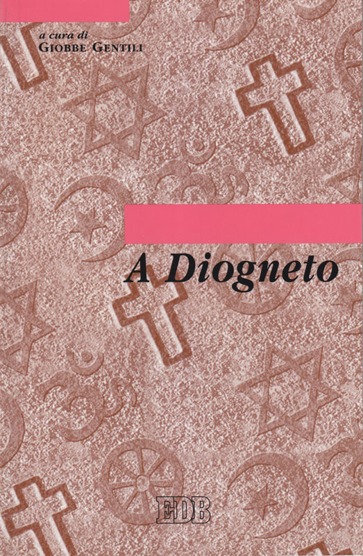 A Diogneto - Traduzione con testo greco a fronte