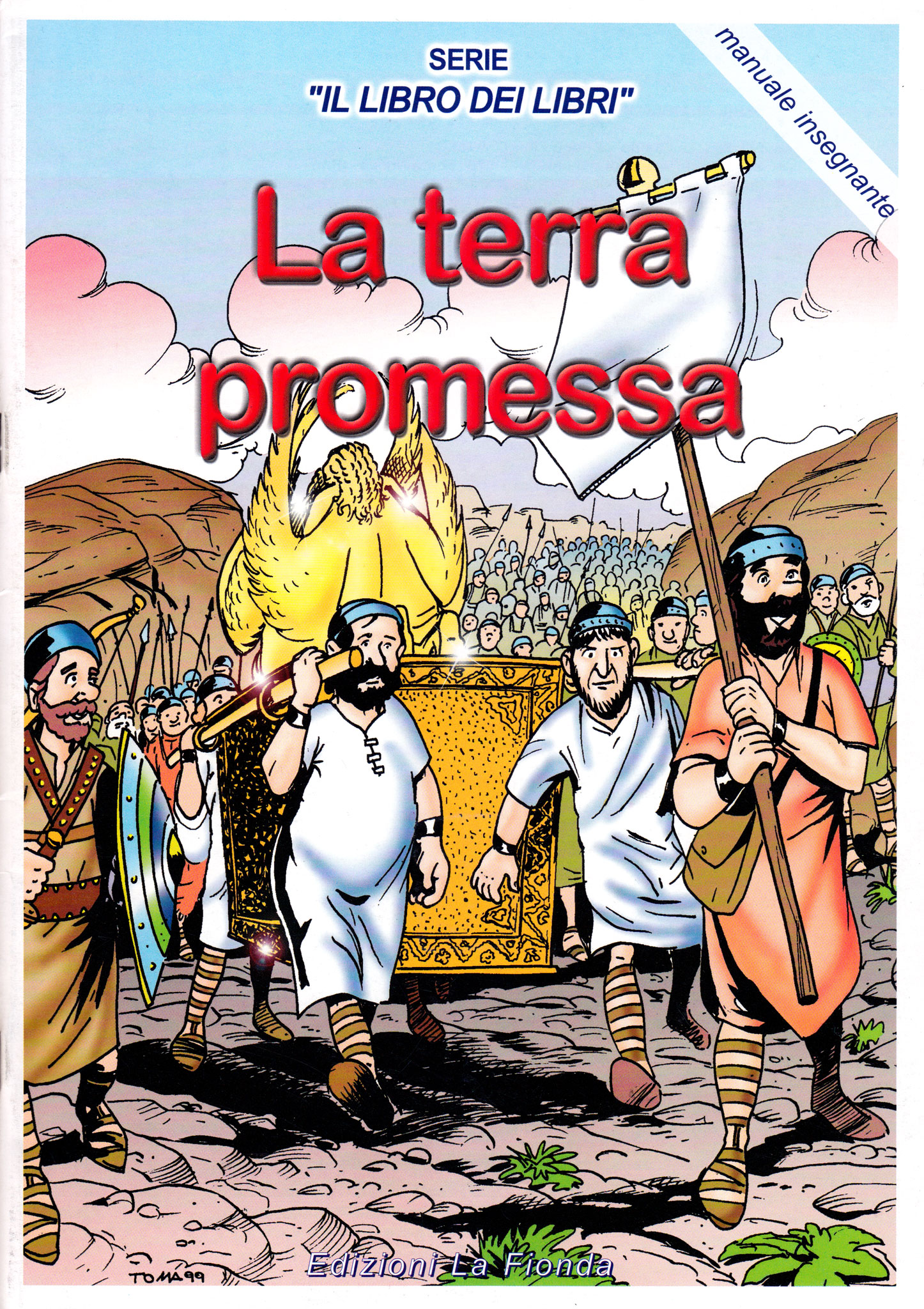 La terra promessa - Serie "Il Libro dei Libri" n° 3 Manuale Insegnante