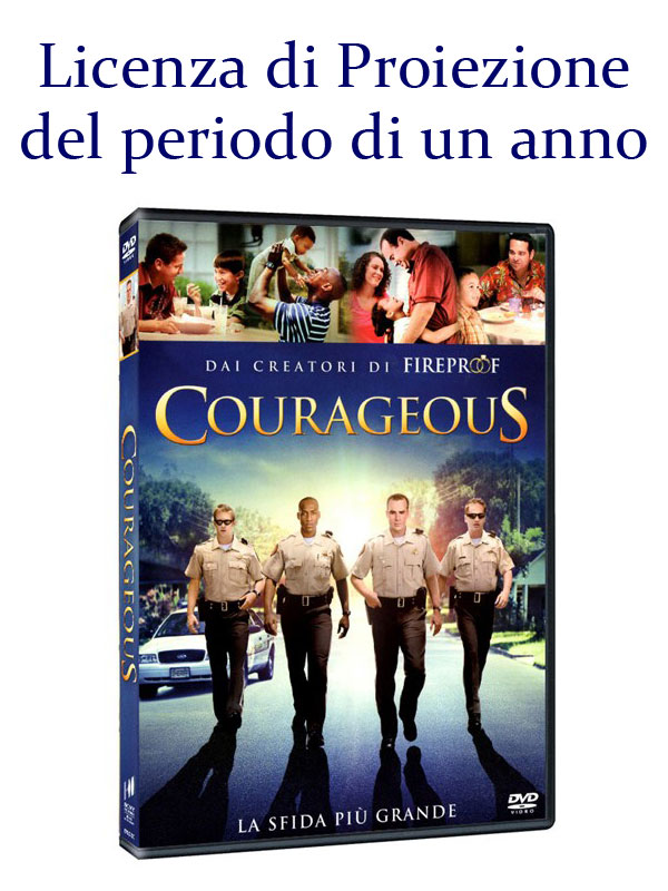 Licenza di Proiezione del Film "Courageous" della durata di 1 Anno e Proiezioni Illimitate