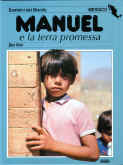 Manuel, storia vera dal Messico