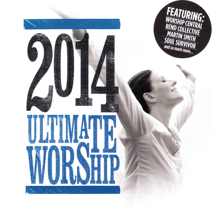 Ultimate Worship 2014