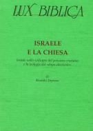 Israele e la chiesa (Lux biblica - n° 17)