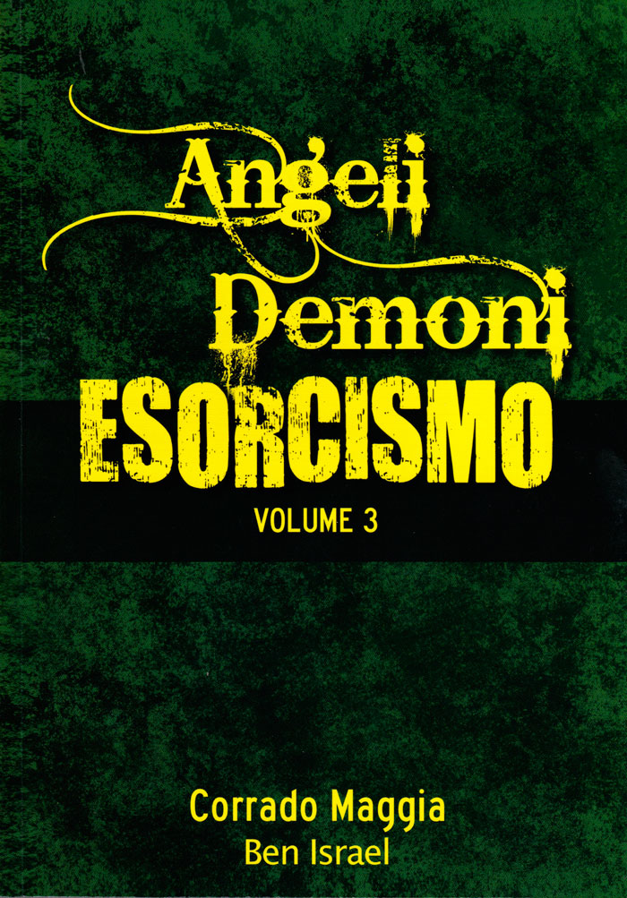 Angeli Demoni Esorcismo vol. 3