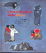 Chicchi di grano dalla Bibbia - Ventotto racconti dell'Antico e del Nuovo Testamento illustrati