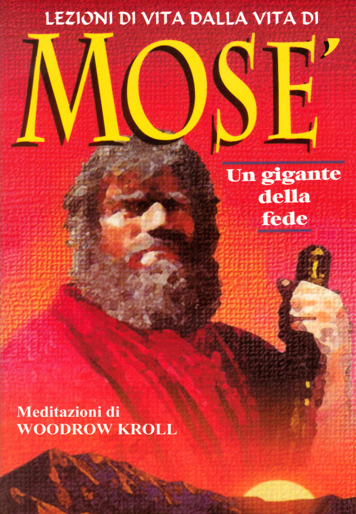 Lezioni di vita dalla vita di Mosè