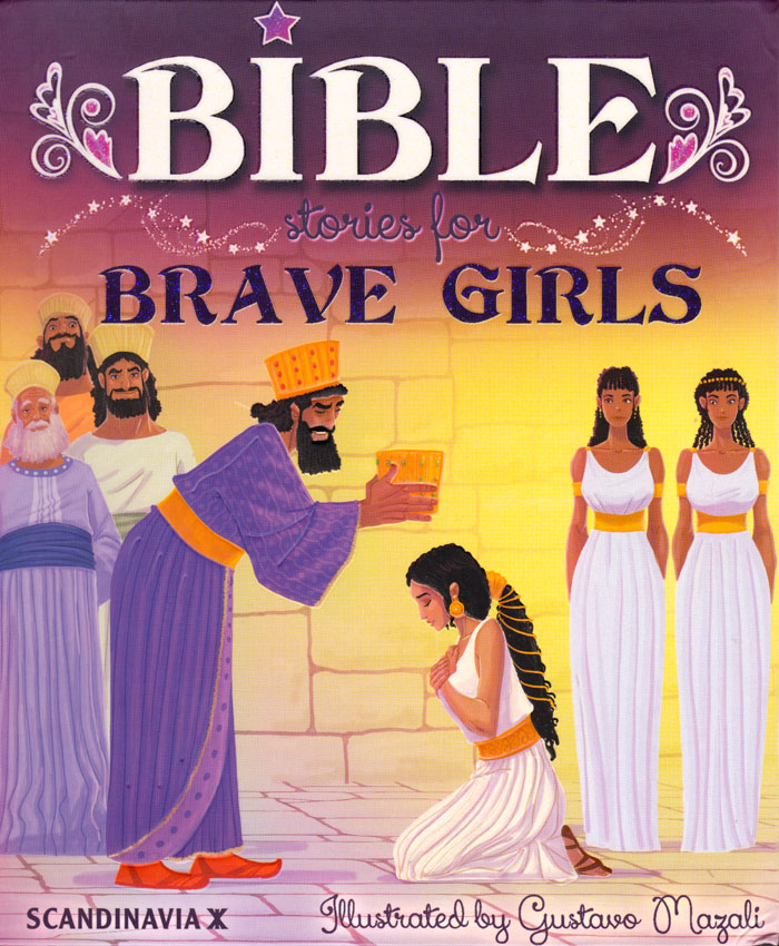 Bible stories for brave girls
