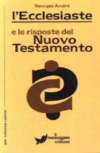 L'Ecclesiaste e le risposte del Nuovo Testamento