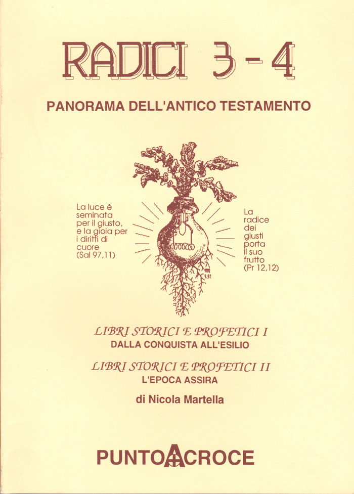 Radici - Panorama dell'Antico Testamento - vol. 3 - 4