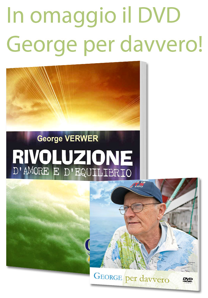 Rivoluzione d'amore e d'equilibrio + DVD George per davvero in Omaggio!