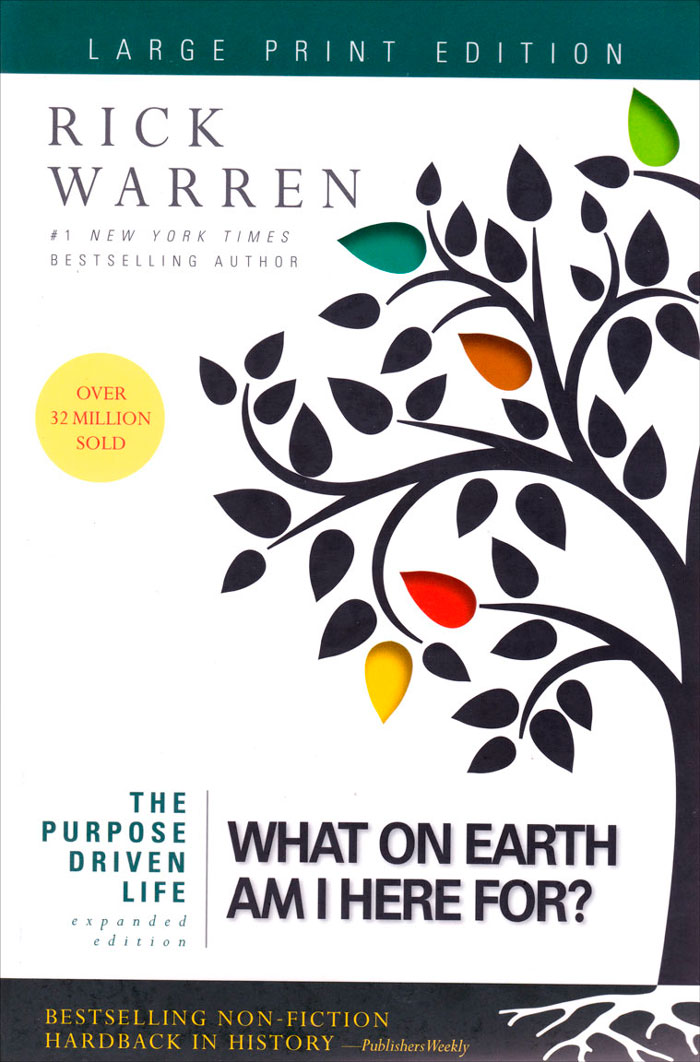 The Purpose Driven Life Large Print Expanded Edition