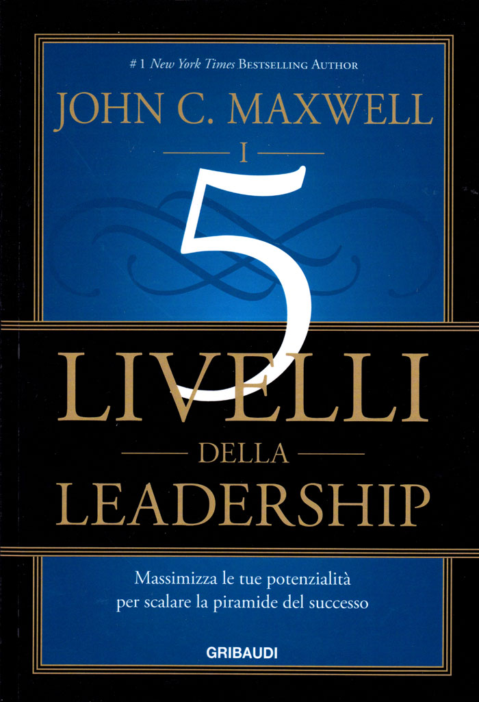 I 5 livelli della leadership