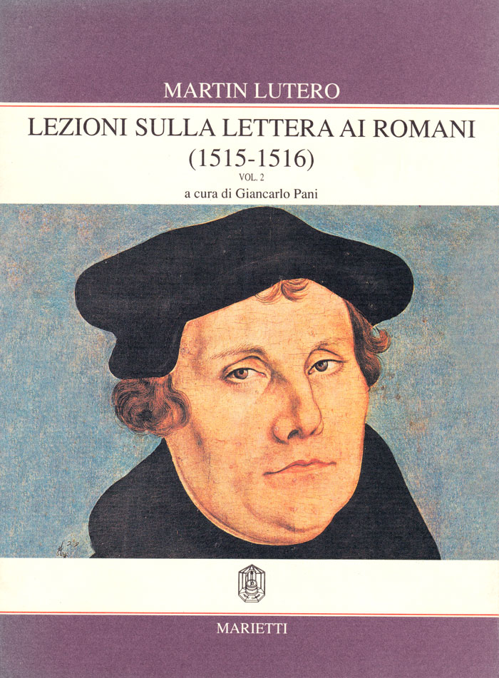Lezioni sulla Lettera ai Romani (1515-1516) Vol. 2