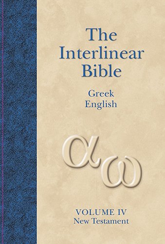 The Interlinear Greek-English New Testament