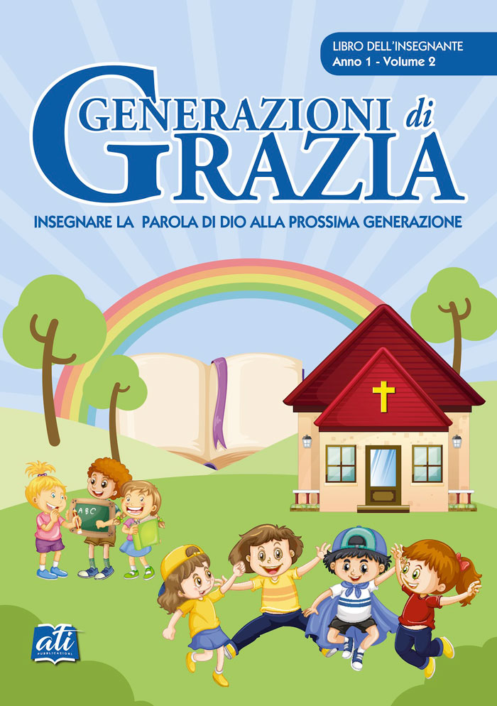 Generazioni di grazia - 1° Anno Volume 2 Insegnante