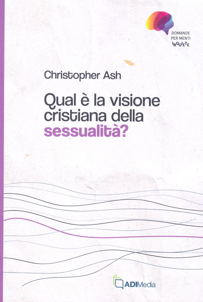 Qual è la visione cristiana della sessualità?