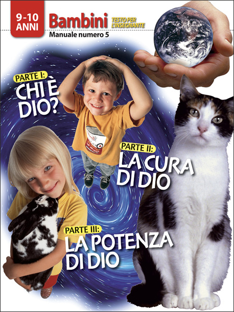 Chi è Dio?, La cura di Dio, La potenza di Dio - Manuale insegnante