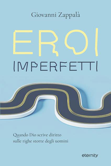 Eroi imperfetti