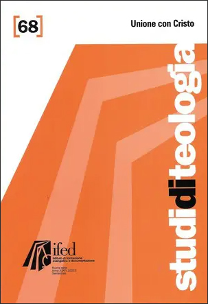 Unione con Cristo - Studi di teologia n°68