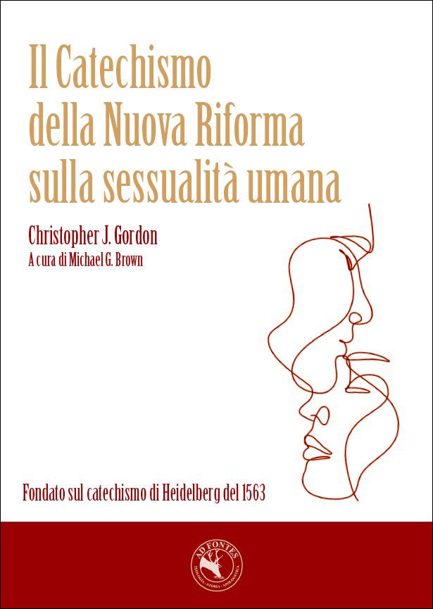 Il Catechismo della Nuova Riforma sulla sessualità umana