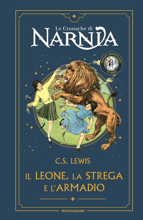 Il leone, la strega e l'armadio Edizione anniversario