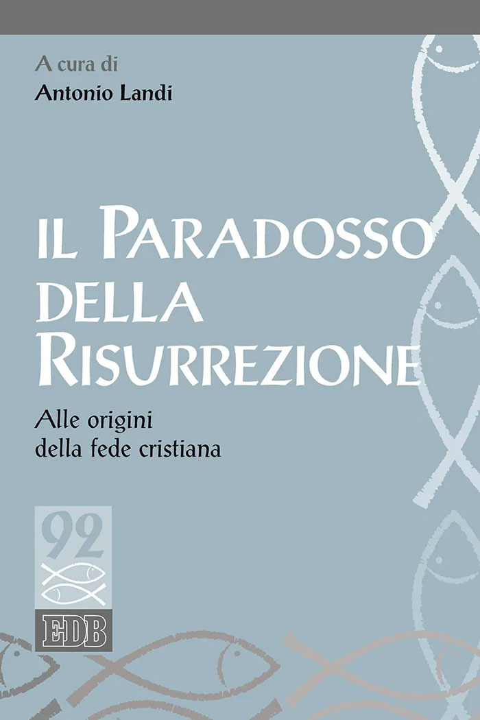 Il paradosso della risurrezione