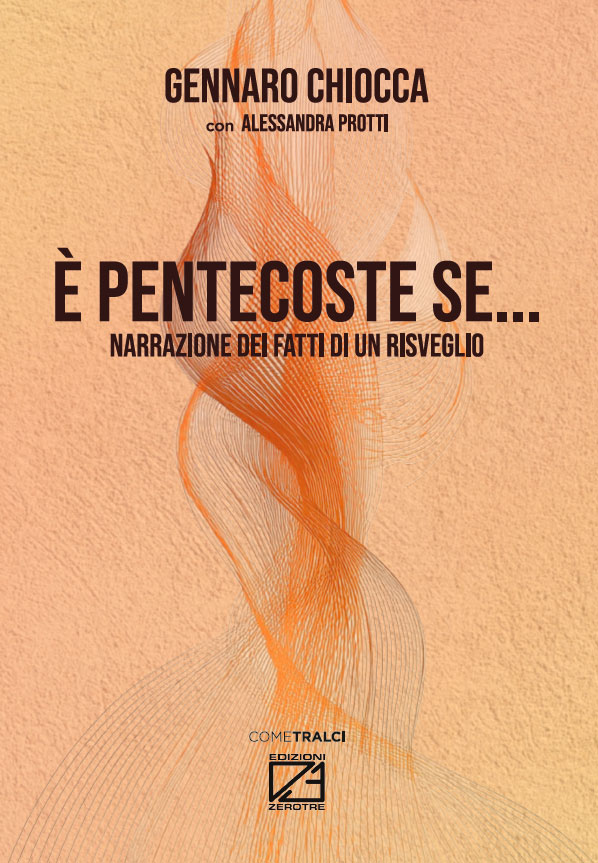 È Pentecoste se...