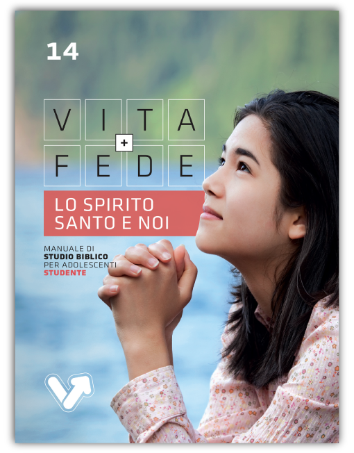 Lo Spirito Santo e noi - Manuale studente