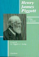 Henry James Piggott - Vita e lettere