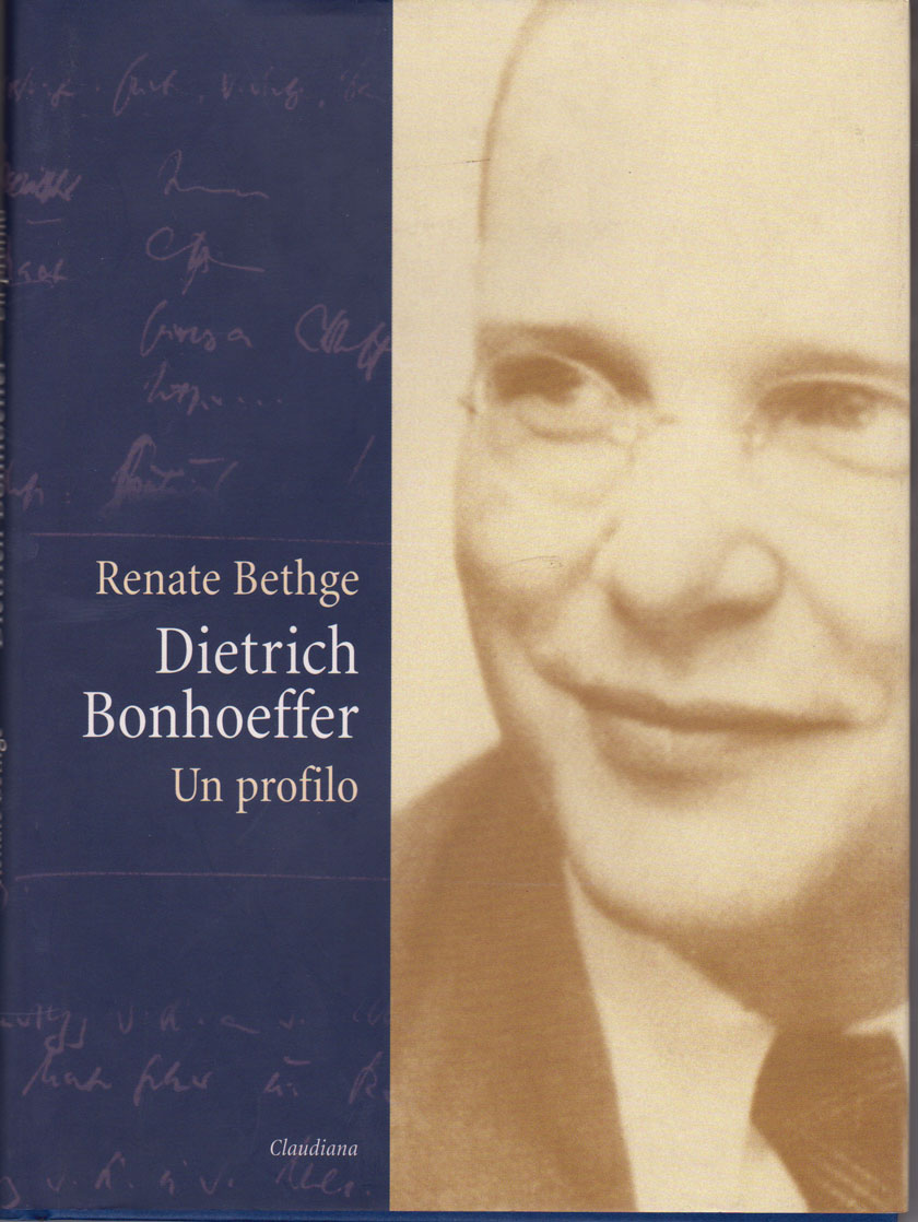 Dietrich Bonhoeffer: Un profilo