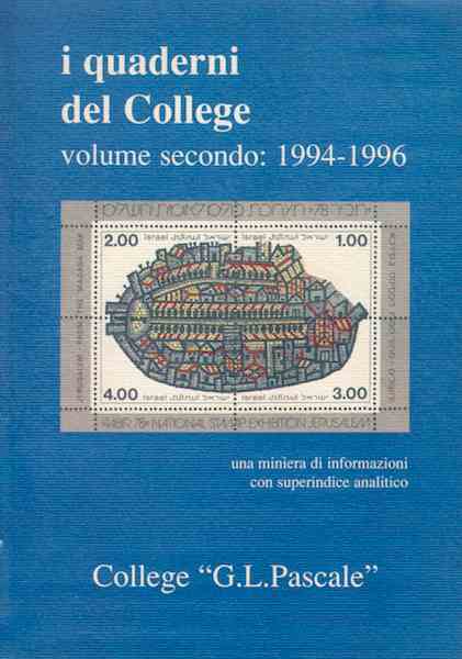 I quaderni del College - Volume secondo: 1994 - 1996 - Una miniera di informazioni con superindice analitico