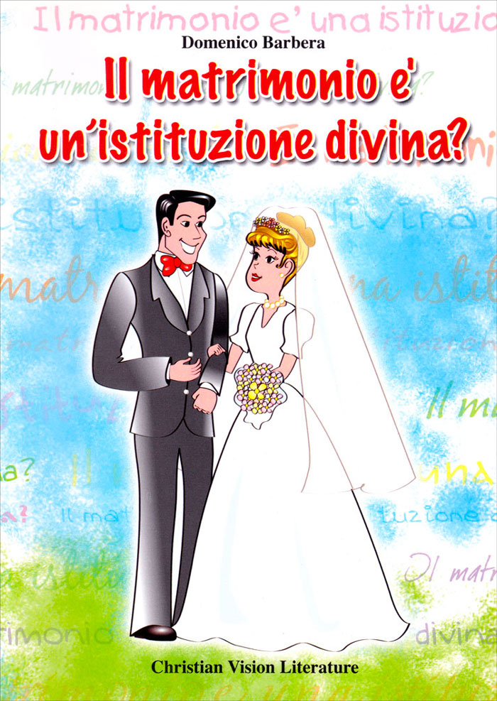 Il matrimonio è un'istituzione divina?
