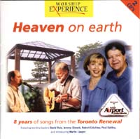Heaven on Earth - Toronto Revival