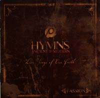 Hymns Ancient & Modern - Live Songs of Our Faith