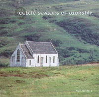 Celtic Seasons of Worship Vol 2