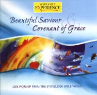 Beautiful Saviour / Covenant of Grace
