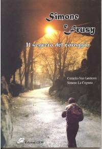 Simone e Frusy - Il segreto del coraggio