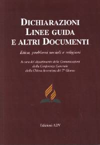 Dichiarazioni, Linee guida e altri Documenti - Etica, problemi sociali e religiosi
