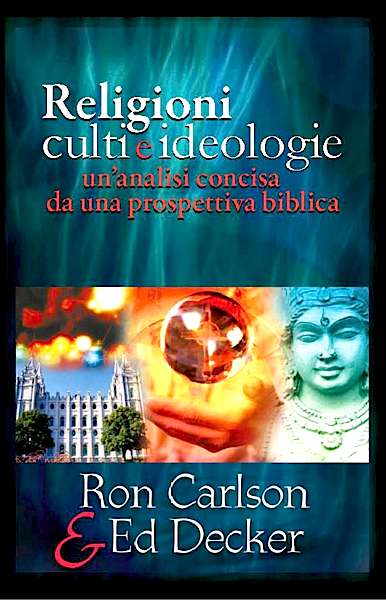 Religioni, culti e ideologie - Un'analisi concisa da una prospettiva biblica
