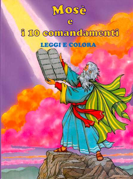 Mosè e i 10 comandamenti - Leggi e colora