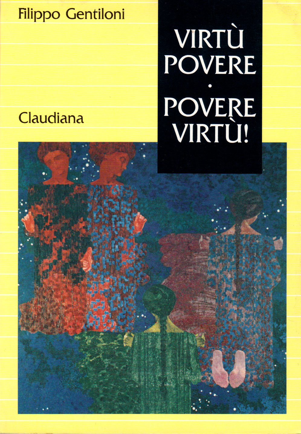 Virtù povere - Povere virtù