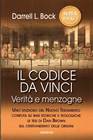 Il Codice Da Vinci - Verità e menzogne